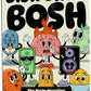 Bish Bash Bosh