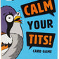 Calm Your Tits
