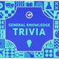 General Knowledge Trivia