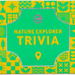 Nature Explorer Trivia