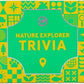 Nature Explorer Trivia