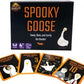 Spooky Goose - Gift