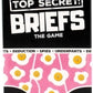 Top Secret Briefs