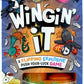 Wingin It