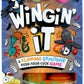 Wingin It